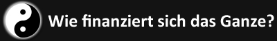 Wie finanziert sich das Ganze?